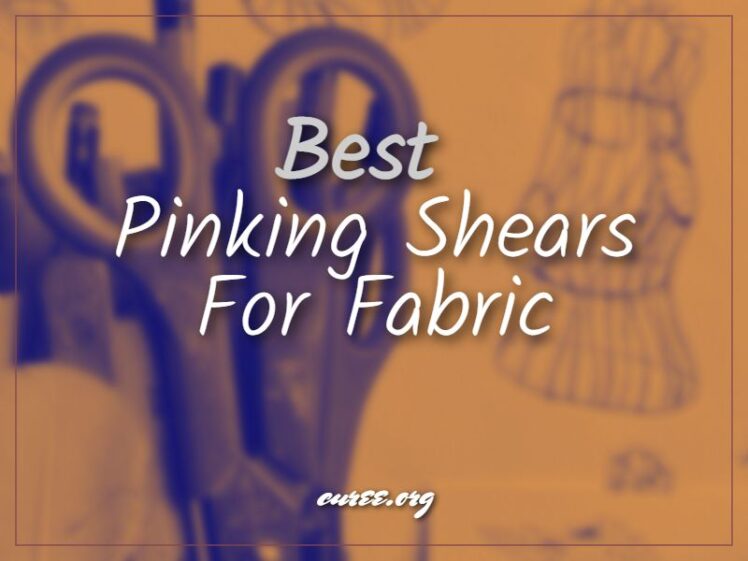 20 Best Pinking Shears For Fabric Of 2024 Perfect Cut   Best Pinking Shears For Fabric 